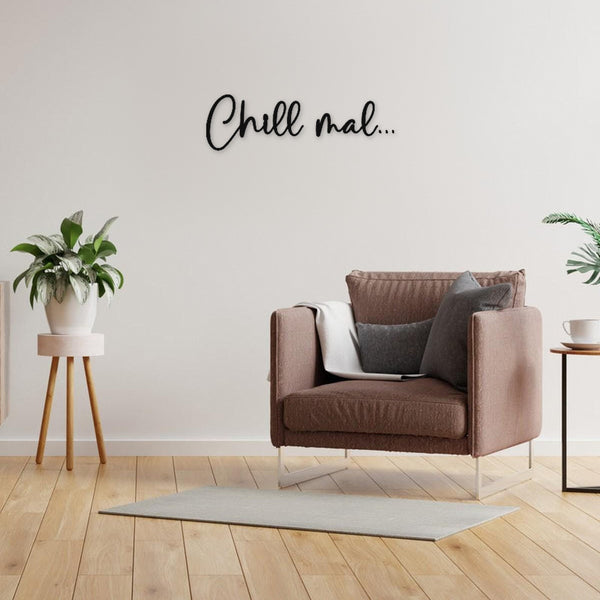 Holzschriftzug Chill mal... aus Holz von Freude aus Holz