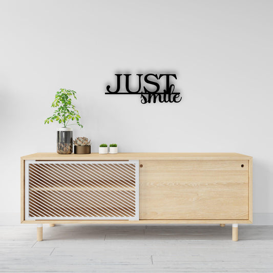 Just Smile - Holzschriftzug