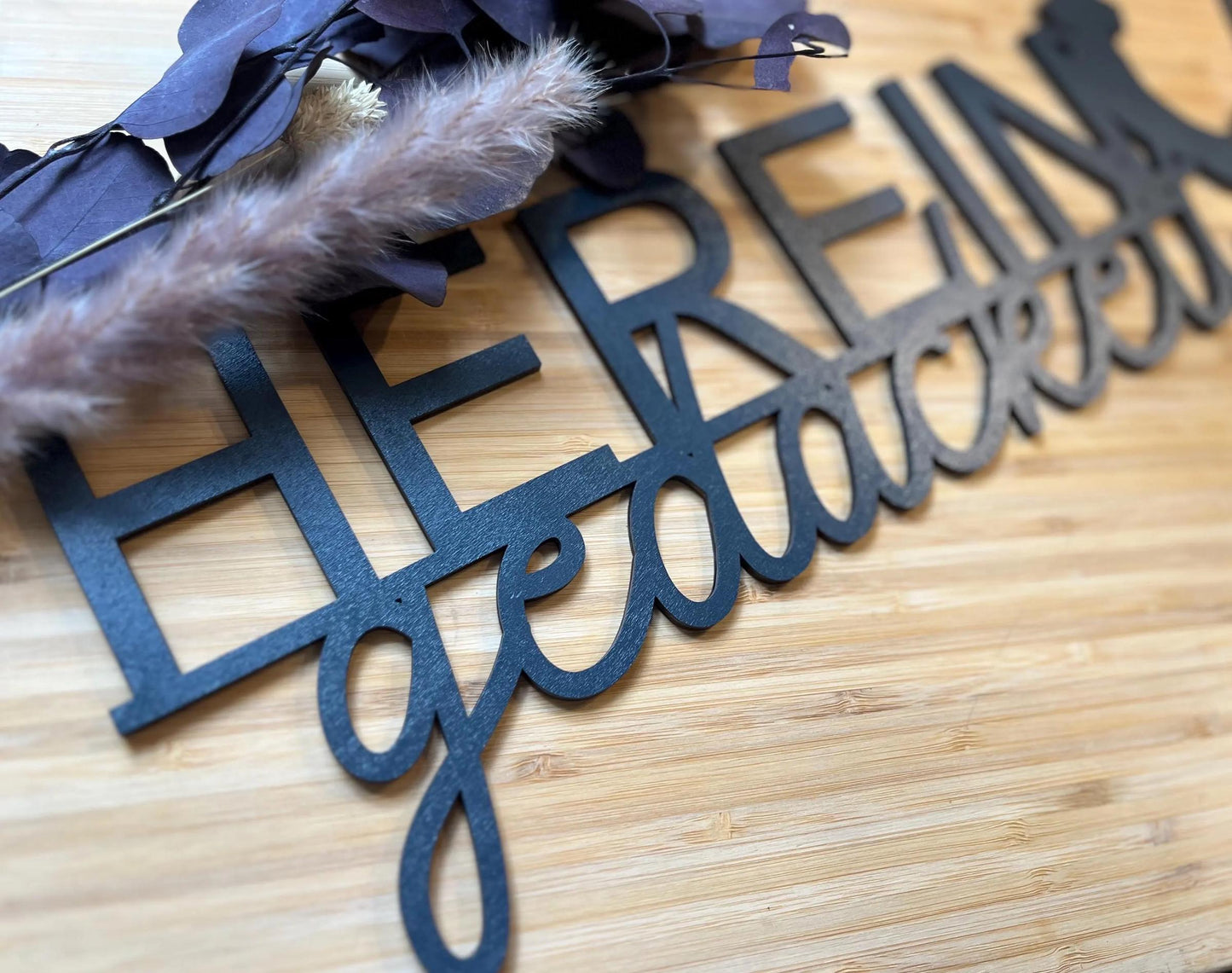 Hereingedackelt - Holzschriftzug