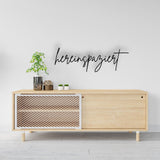 Hereinspaziert - Holzschriftzug