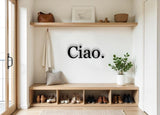 Ciao. - Holzschriftzug