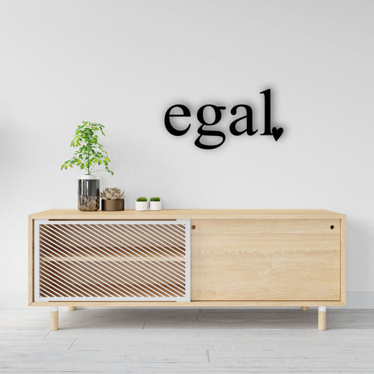 Egal <3 - Holzschriftzug