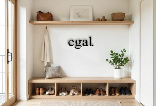 Egal - Holzschriftzug