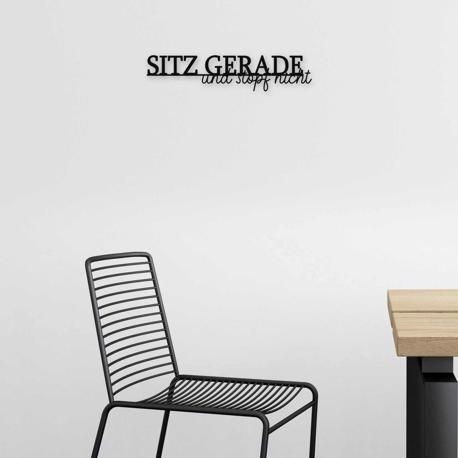 Holzschriftzug Sitz gerade und stopf nicht aus Holz von Freude aus Holz